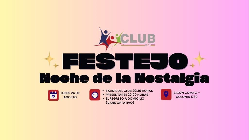 FESTEJO NOCHE DE LA NOSTALGIA