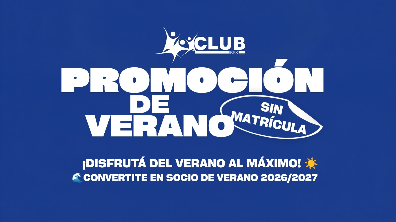 🔥 ¡PROMOCIÓN DE VERANO EN EL CLUB BPS! 🔥